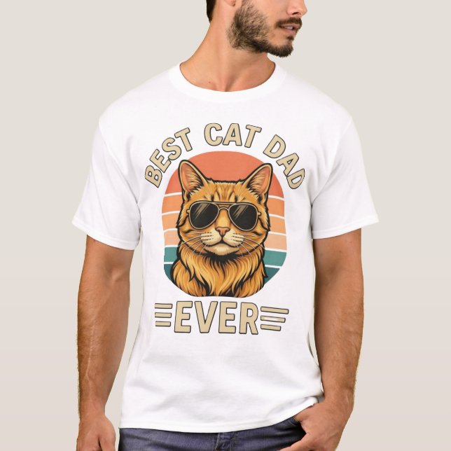 T-shirt Best Cat Dad Ever Cute Funny Cat Lover Gift Design (Devant)