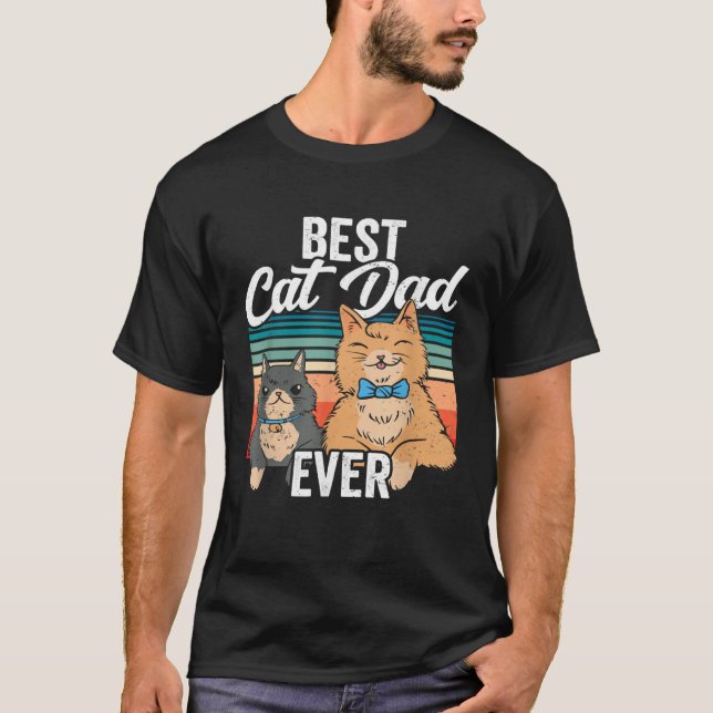 T-shirt Best Cat Dad Ever Daddy Father s Day Father Saying (Devant)