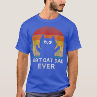 T-shirt Best Cat Dad Ever Funny Cat Toxts Father's Day T-S