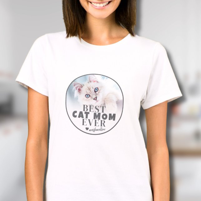 T-shirt Best Cat Mom Pet Photo (Best Cat Mom Ever Photo Cat Lover T-Shirt )