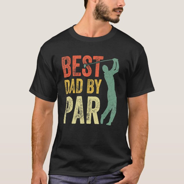 T-shirt Best Dad By Par Daddy Gift Golf  Golfer Father s D (Devant)