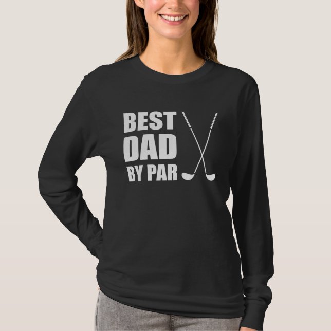 T-shirt Best Dad By Par Father Golfer Pun (Devant)