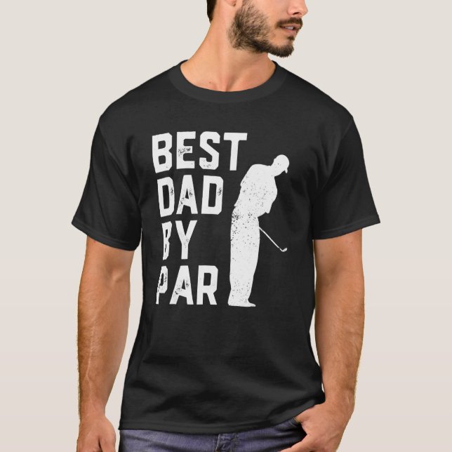 T-shirt Best Dad By Par Golf   For Men  Father's Day (Devant)