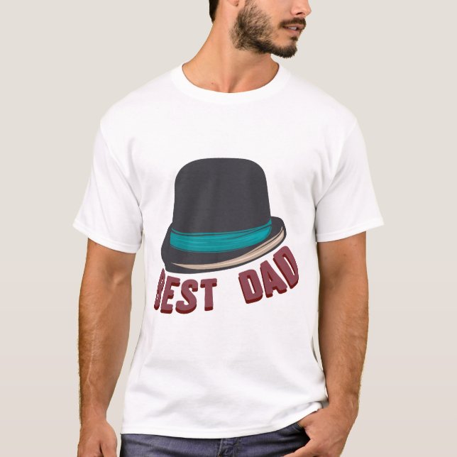 T-shirt best dad chapeau melon famille papa humour 9 (Devant)