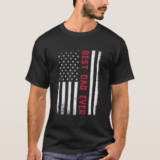 T-shirt Best Dad Ever American Flag Us 4Th Of July Father'