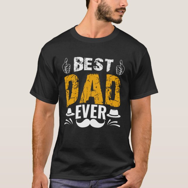 T-shirt Best Dad Ever   Father´s Day Daddy Men Dad (Devant)