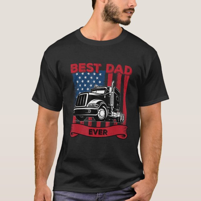 T-shirt Best Dad Ever Flag truck dad trucker dad best truc (Devant)