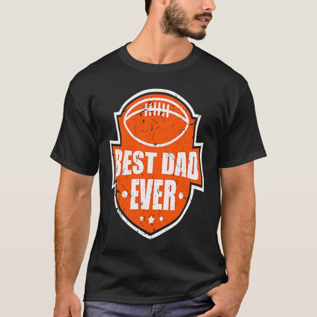 T-shirt Best Dad Ever Football Style Best Daddy (Devant)