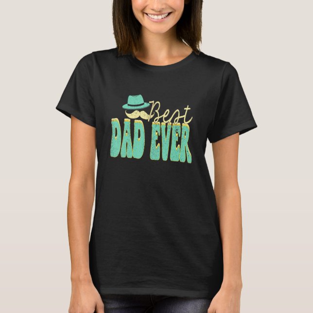 T-shirt Best Dad Ever Groovy Father s Day Husband Sons Dau (Devant)