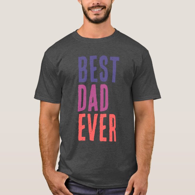 T-shirt Best Dad Ever Minimalist Cool Professional (Devant)