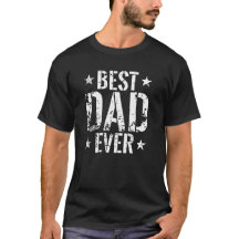 Best Dad EverThe Perfect Rugged Father's Day Gift.