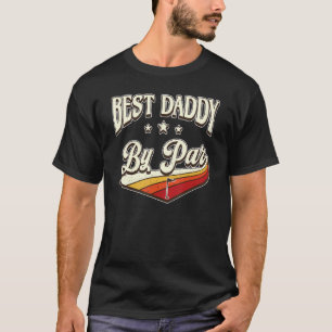 T-shirt Best Daddy By Far Men Vintage Retro Décor Papa
