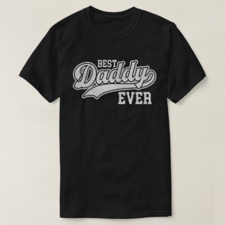 T-shirt Best Daddy Ever