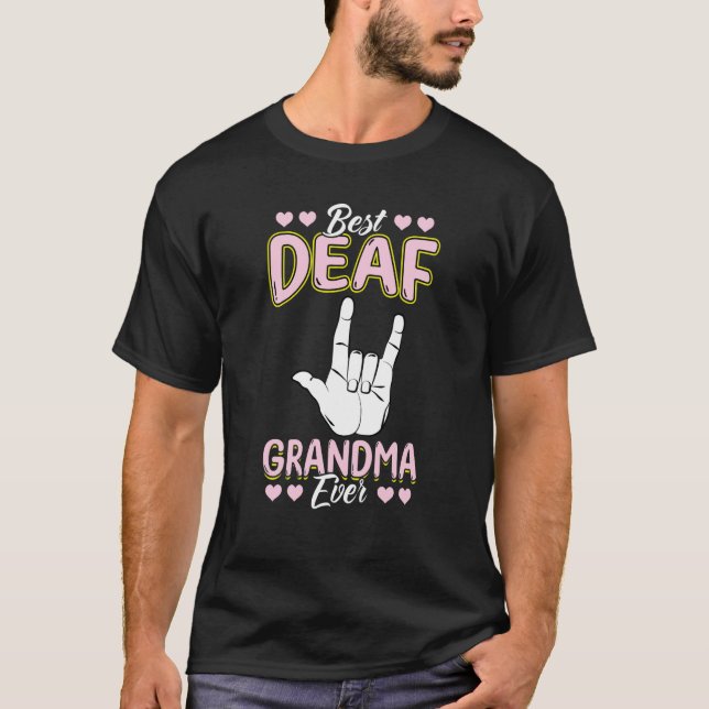 T-shirt Best Deaf Grandma Ever  Deaf Pride (Devant)