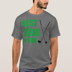 T-shirt Best Deda Par Par Par Tchèque Grand-Père Golfer Pu