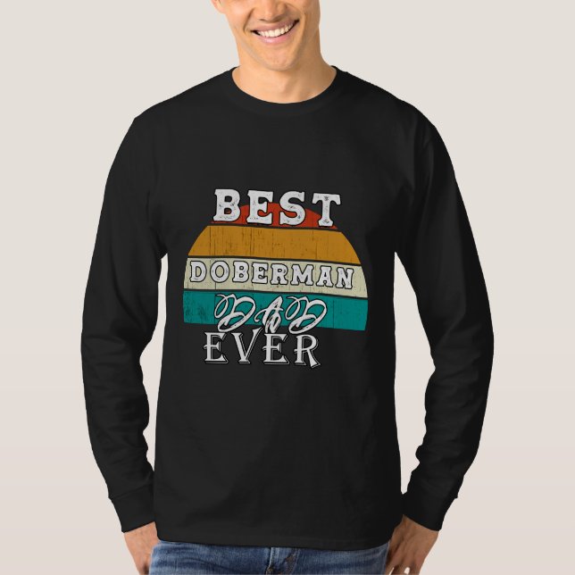 T-shirt Best Doberman Dad Ever  95 (Devant)