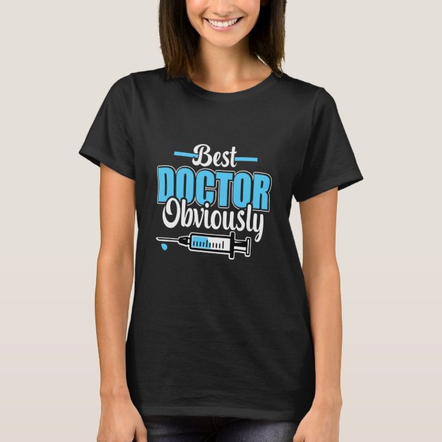 T-shirt Best Doctor Medical Med School Students Doctors Gr (Devant)