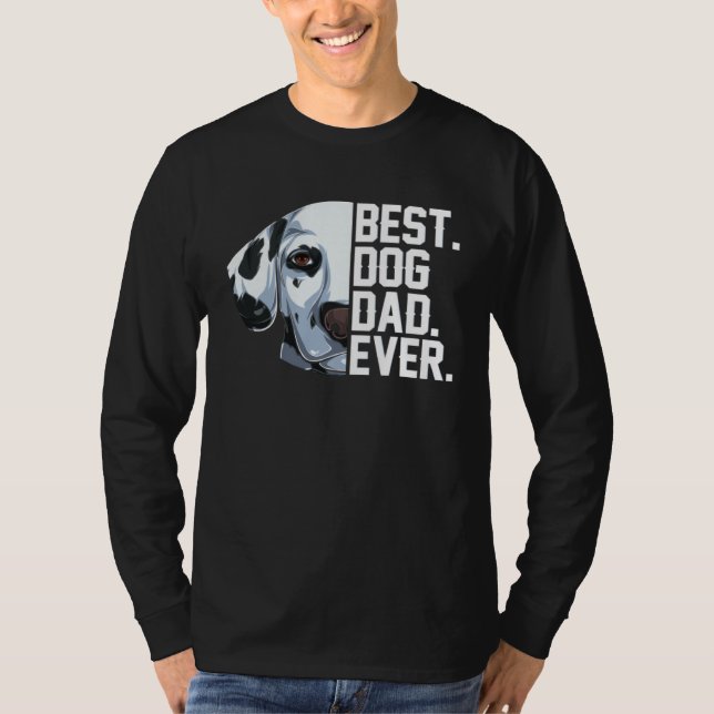 T-shirt Best Dog Dad Ever  Dog Dalmatian  Costume (Devant)