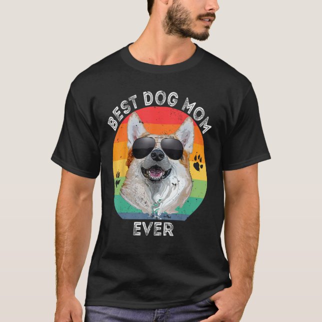 T-shirt Best Dog Mom Ever Rainbow  Corgi Sunglasses Mother (Devant)