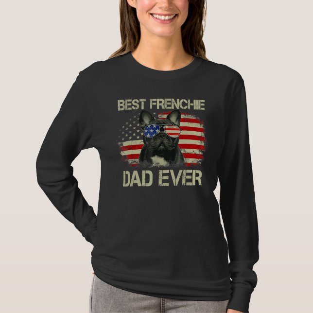 T-shirt Best Frenchie Dad Ever Bulldog American Flag (Devant)