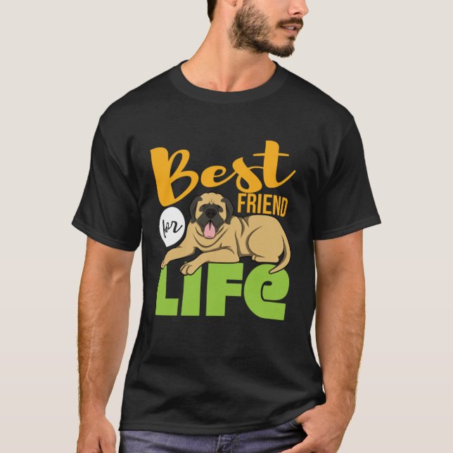 T-shirt Best Friend For Life Mastiff (Devant)