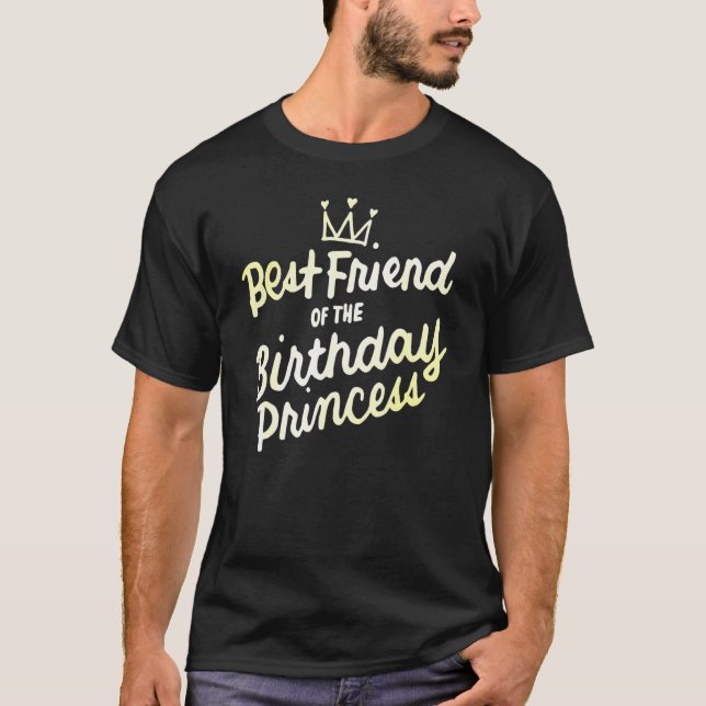 T-shirt Best Friend Of The Birthday Princess Girls Party (Devant)