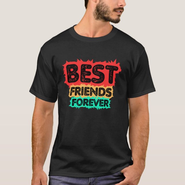 T-SHIRT BEST FRIENDS FOREVER RETRO FRIENDS, FRIENDSHIP (Devant)