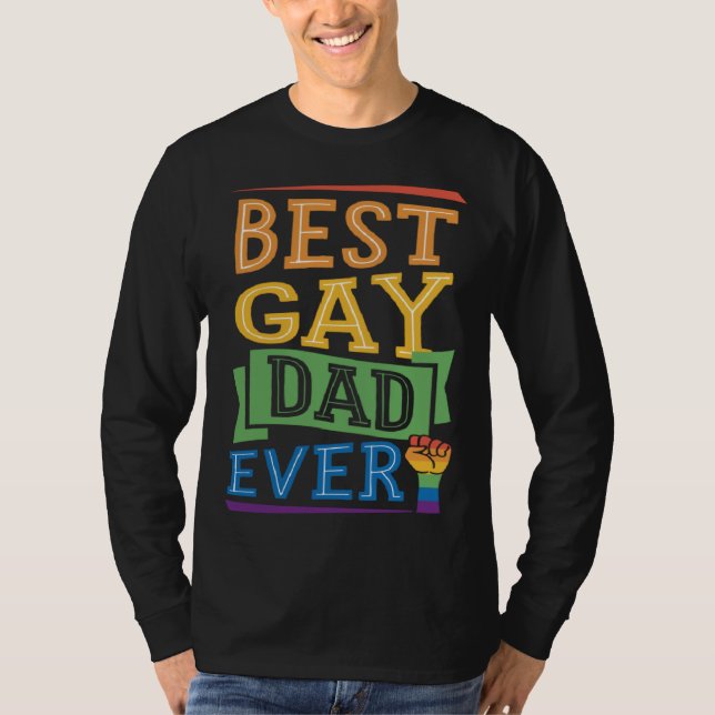 T-shirt Best Gay Dad Ever Cute  Gay Pride from Son Daughte (Devant)
