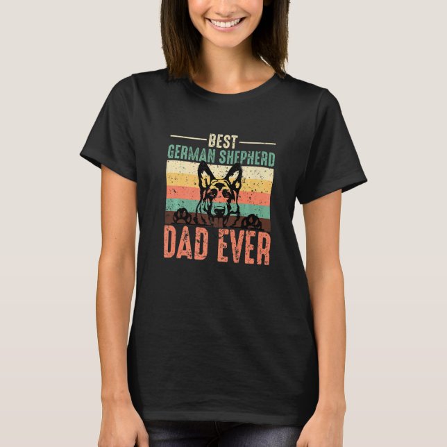 T-shirt Best German Shepherd Dad Ever Dog  Cute Father`s D (Devant)