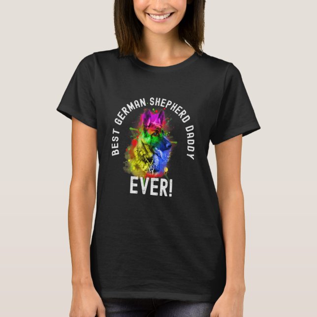 T-shirt Best German Shepherd Daddy Ever Dog Pet Owner (Devant)