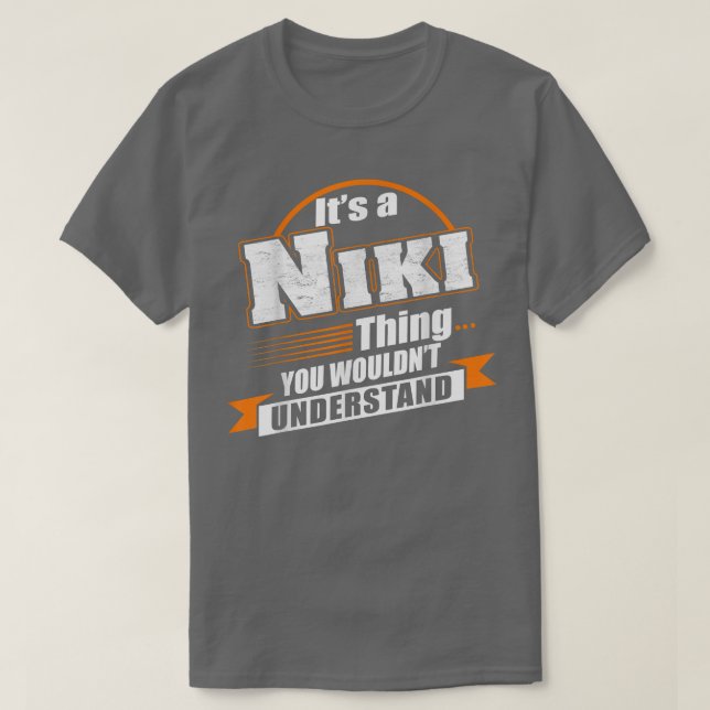 T-shirt Best Gift For NIKI  NIKI Named  (Design devant)