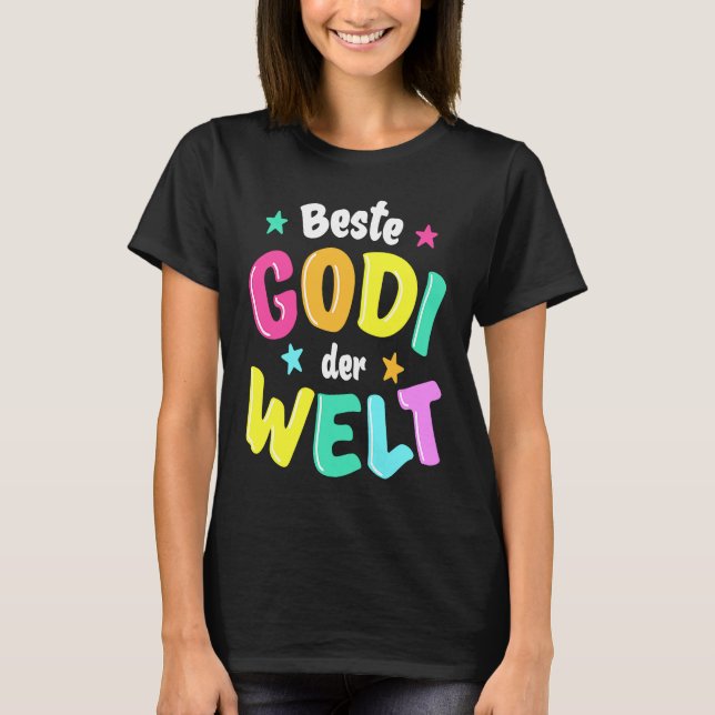 T-shirt Best Godi in the World  Godmother (Devant)