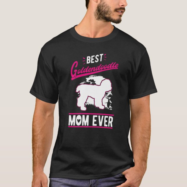 T-shirt Best Goldendoodle Mom Ever   (Devant)