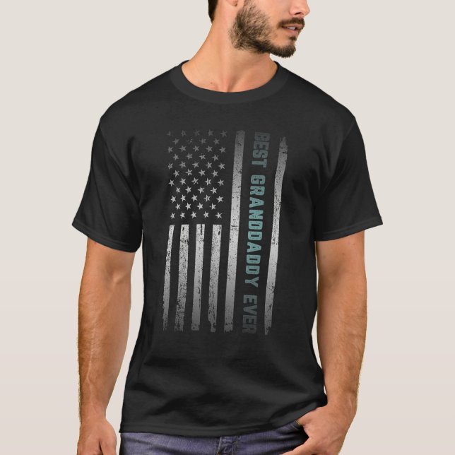 T-shirt Best GRANDDADDY Ever With US American Flag Father  (Devant)
