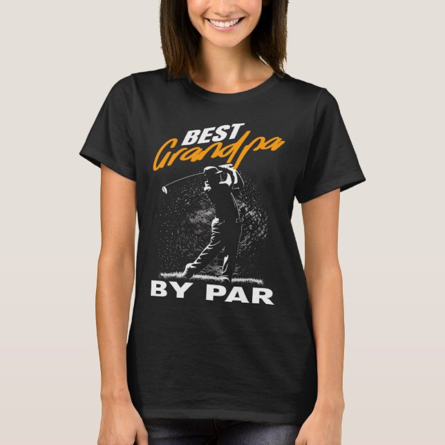T-shirt best grandpa by par  fathers day golf (Devant)