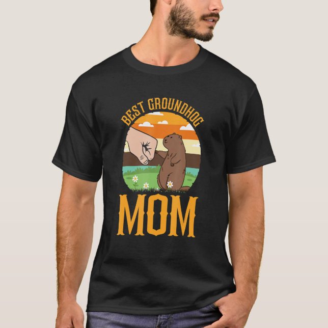 T-shirt Best Groundhog Mom Ever Early Spring Groundhog Day (Devant)