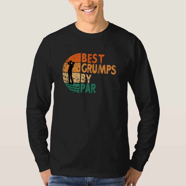 T-shirt Best Grumps By Par Golf Father s Day Golfing (Devant)