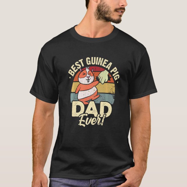 T-shirt Best Guinea Pig Dad Ever Animal Lover Guinea Pig O (Devant)