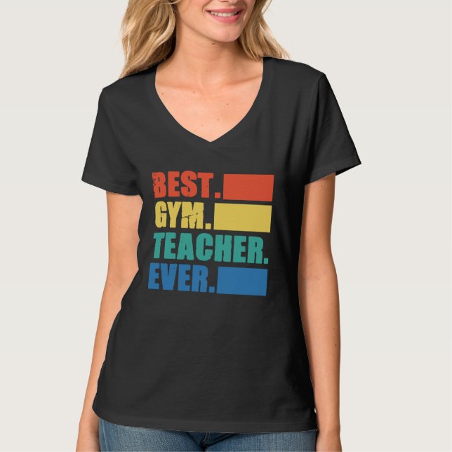 T-shirt Best Gym Teacher Ever  Gym Instructor Fitness Work (Devant)