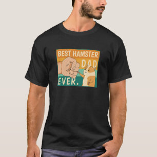 T-shirt Best Hamster Dad Ever Pet Gerbil Owner Quote Men's