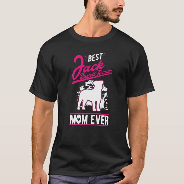 T-shirt Best Jack Russell Terrier Mom Ever Jack Russell Te (Devant)