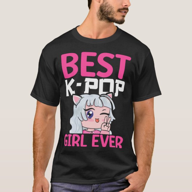 T-shirt Best K Pop Girl Ever I K Pop (Devant)