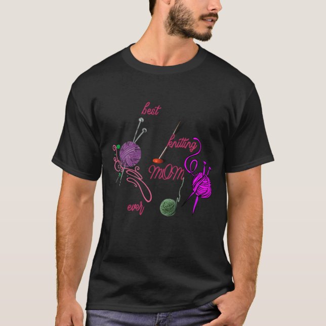 T-shirt best knitting mom ever (Devant)