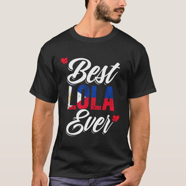 T-shirt Best Lola Ever Awesome Pinoy Love For Philippine G (Devant)