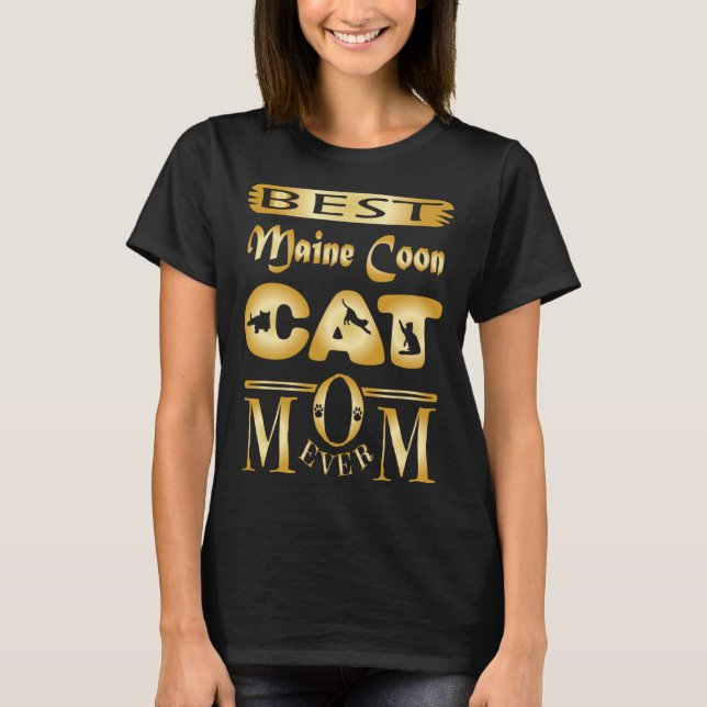 T-shirt Best Maine Coon Cat Mom Ever Maine Coon Unique (Devant)