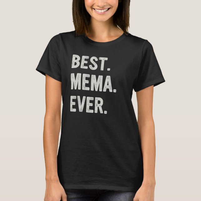 T-shirt Best Mema Ever Family Grandma (Devant)
