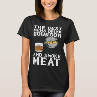 T-shirt Best Mens Drink Bourbon And Smoke Meat Smoker Whis
