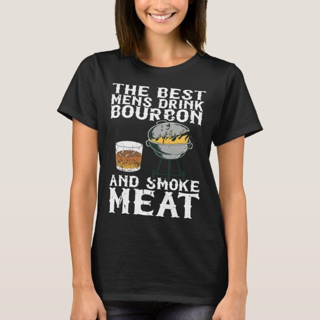 T-shirt Best Mens Drink Bourbon And Smoke Meat Smoker Whis (Devant)