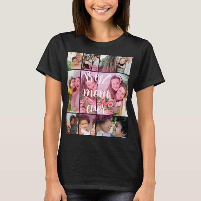 T-shirt Best Mom Ever 9 Photo Collage Personalized Mothers (Devant)