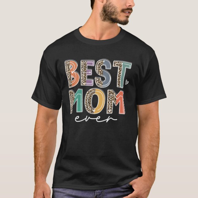 T-shirt Best Mom Ever Leopard Flash Happy Mother Day  Mama (Devant)